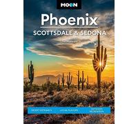 Moon Phoenix, Scottsdale & Sedona (Fifth Edition)