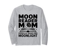 Moon Reader Book Mom Guided By Books and Moonlight Long Sleeve T-Shirt