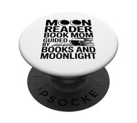 Moon Reader Book Mom Guided By Books And Moonlight PopSockets Adhesive PopGrip