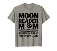 Moon Reader Book Mom Guided By Books and Moonlight T-Shirt