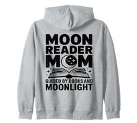Moon Reader Book Mom Guided By Books And Moonlight Zip Hoodie