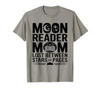 Moon Reader Book Mom Lost Between Stars and Pages T-Shirt
