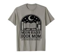 Moon Reader Book Mom Lost Between Stars and Pages T-Shirt