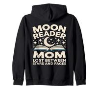 Moon Reader Book Mom Lost Between Stars And Pages Zip Hoodie