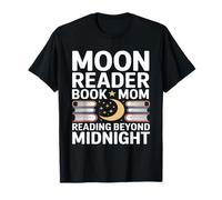 Moon Reader Book Mom Reading Beyond Midnight T-Shirt