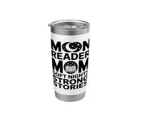 Moon Reader Book Mom Soft Nights Strong Stories Stainless Steel Insulated Tumbler
