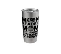 Moon Reader Book Mom Soft Nights Strong Stories Stainless Steel Insulated Tumbler