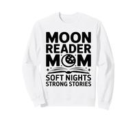 Moon Reader Book Mom Soft Nights Strong Stories Sweatshirt