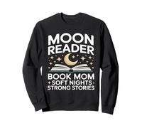 Moon Reader Book Mom Soft Nights Strong Stories Sweatshirt