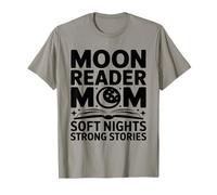 Moon Reader Book Mom Soft Nights Strong Stories T-Shirt