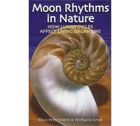 Moon Rhythms in Nature (P) by Endres, Klaus-Peter, Schad, Wolfgang (2002) Paperback