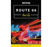 Moon Route 66 Road Trip (Second Edition) (Moon Road Trips)