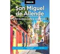 Moon San Miguel de Allende (Fourth Edition)