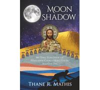 Moon Shadow, My Three Years Inside the Unification Church-How I Got In And Got Out
