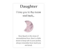 Moon Shaped Rose Quartz Crystal Gift for Sister, Daughter or Mum - Heartfelt Keepsake with Love Message Card - Unique Meaningful Birthday Present, Unconditional Love Token (Daughter)