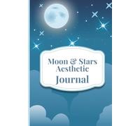 Moon & Stars Aesthetic Journal: Celestial Pastel Notebook for Writing, Dreams, Notes & Creative Ideas
