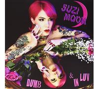 Moon, Suzi - Dumb & in Luv (Pink)