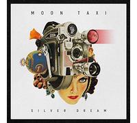Moon Taxi - Silver Dream [VINYL]