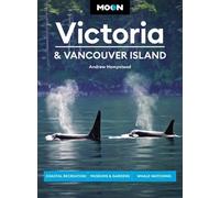 Moon Victoria & Vancouver Island (Third Edition)
