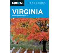 Moon Virginia: Including Washington, D.C.: 424 (Moon Handbooks)