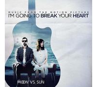 MOON VS SUN: I'M GOING TO BREAK YOUR HEART/O.S.T. - CD