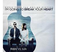Moon vs Sun - I'm Going To Break Your Heart (Original Soundtrack)