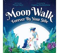 Moon Walk: Forever By Your Side