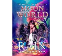 Moon World: Paranormal Mystery Fiction (Vampire for Hire®)