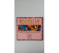 Moonbeam: A Book of Meditations for Children