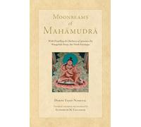 Moonbeams of Mahamudra (Tsadra)