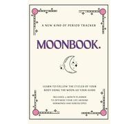 MOONBOOK: Hormones & Horoscopes - A New Kind of Period Tracker