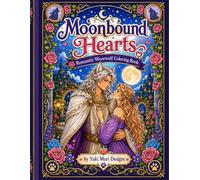 Moonbound Hearts Werewolf Coloring Book,: Werewolf Romance Coloring (Moon Romantasy)