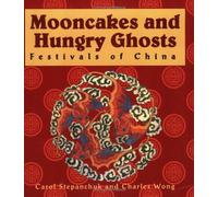 Mooncakes and Hungry Ghosts