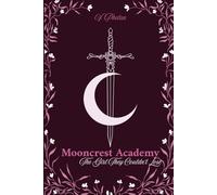Mooncrest Academy: The Girl They Couldn't Lose