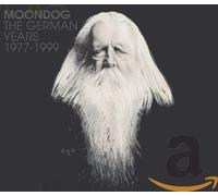 Moondog - German Years, The 1977 - 1999