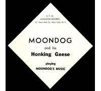 Moondog & His Honking Geese - Playing Moondog'S Music [Vinyl Maxi-Single] [VINYL]
