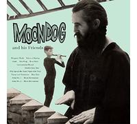 Moondog - Moondog And His Friends