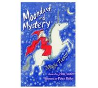 Moondust and Mystery: Magic Poems