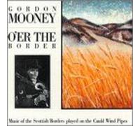 Mooney, Gordon - O'er the Border [CASSETTE]