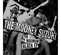 Mooney Suzuki, The - Maximum Black