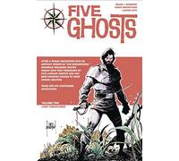 Mooneyham, Chris - Five Ghosts Volume 2: Lost Coastlines: 02