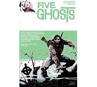 Mooneyham, Chris - Five Ghosts Volume 3: Monsters and Men: 03