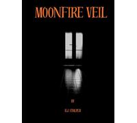 Moonfire Veil (The Moonfall Conventant Series)