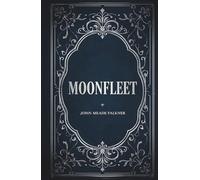 Moonfleet: A Treasure Hunt Adventure Classic