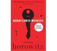 Moonflower Murders: A British Mystery