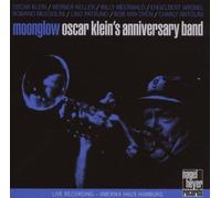 Moonglow: Oscar Klein's Anniversary Band by Kleins, Oscar Anniversary Band (2006-09-26j
