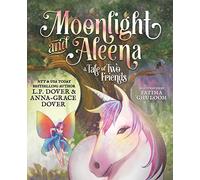 Moonlight and Aleena: A Tale of Two Friends