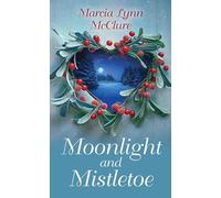 Moonlight and Mistletoe (Center Point Premier Romance (Large Print))