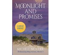 Moonlight and Promises (Hideaway Bay Book 3) Large Print