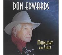 Moonlight And Skies by Don Edwards (2006) Audio CD